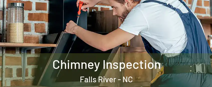 Chimney Inspection Falls River - NC