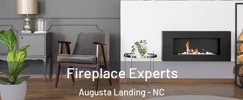 Fireplace Experts Augusta Landing - NC