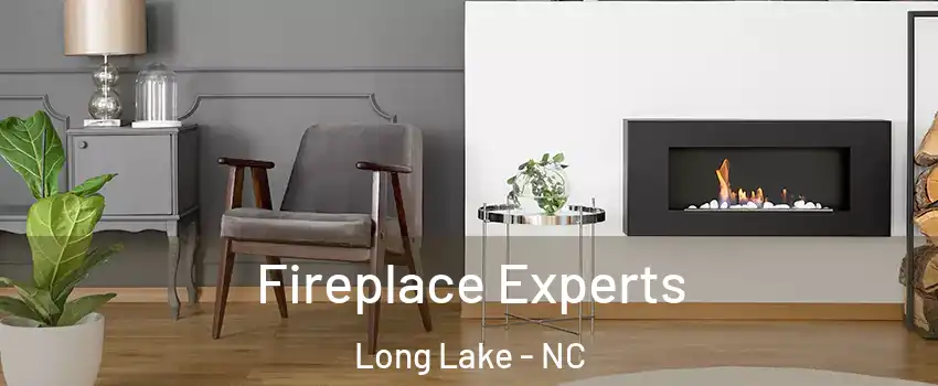 Fireplace Experts Long Lake - NC