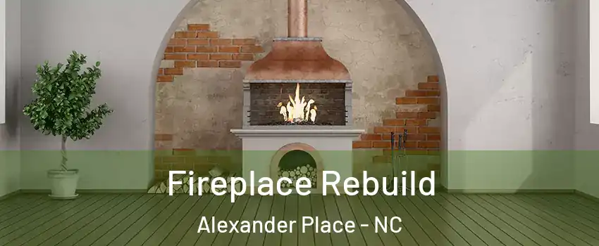 Fireplace Rebuild Alexander Place - NC