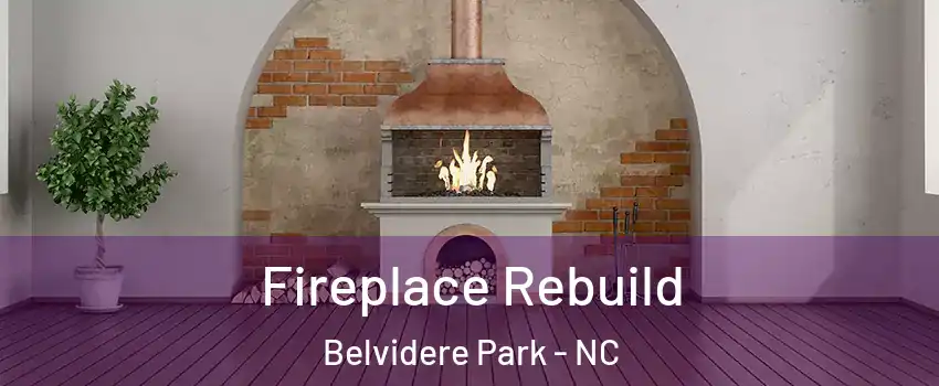 Fireplace Rebuild Belvidere Park - NC