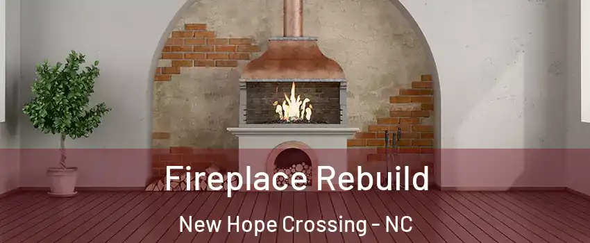 Fireplace Rebuild New Hope Crossing - NC