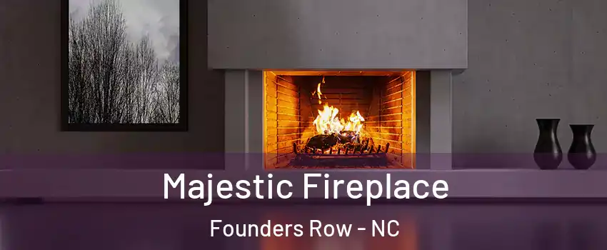 Majestic Fireplace Founders Row - NC