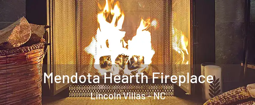 Mendota Hearth Fireplace Lincoln Villas - NC