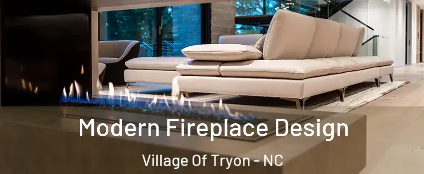 Modern Fireplace Design Village Of Tryon - NC