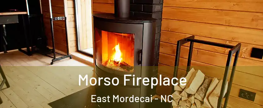 Morso Fireplace East Mordecai - NC