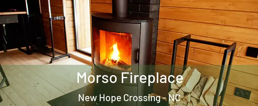 Morso Fireplace New Hope Crossing - NC