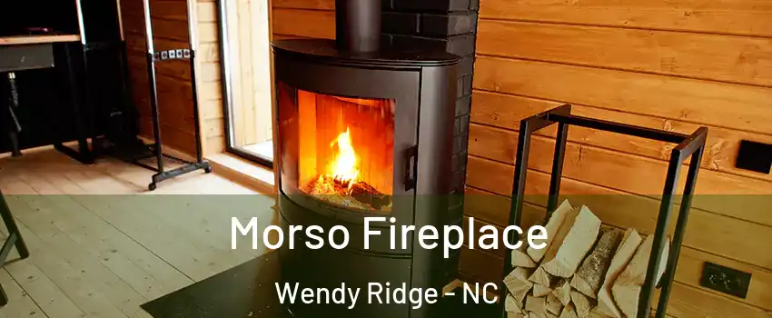 Morso Fireplace Wendy Ridge - NC