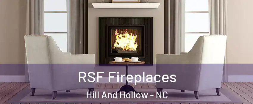 RSF Fireplaces Hill And Hollow - NC