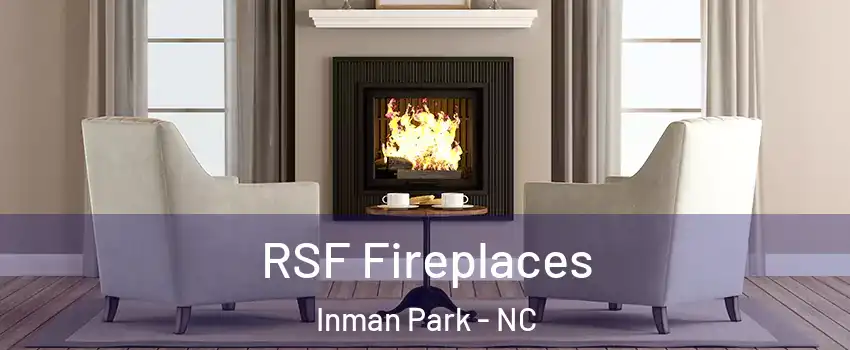 RSF Fireplaces Inman Park - NC