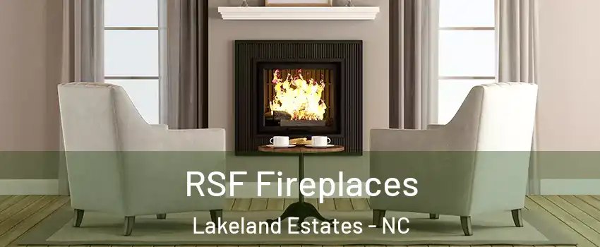 RSF Fireplaces Lakeland Estates - NC