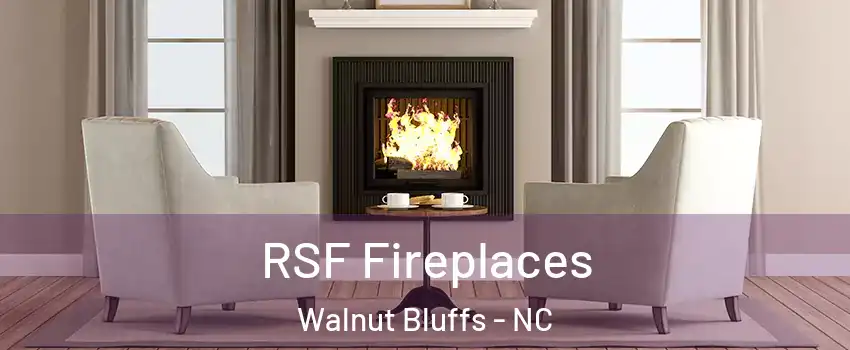 RSF Fireplaces Walnut Bluffs - NC