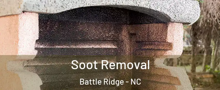 Soot Removal Battle Ridge - NC