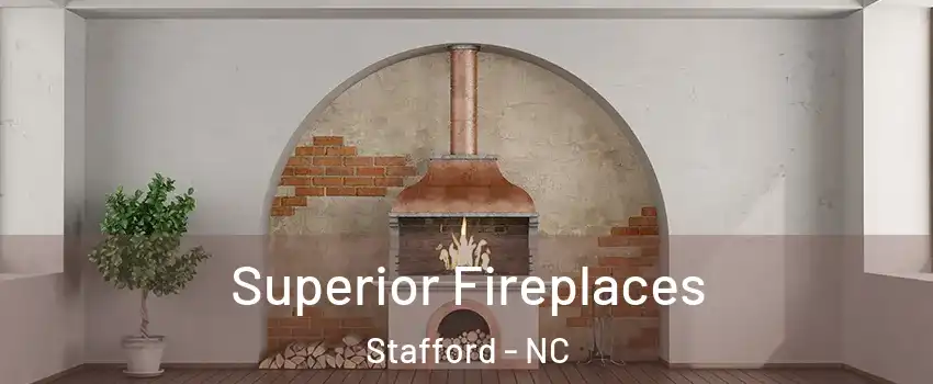 Superior Fireplaces Stafford - NC
