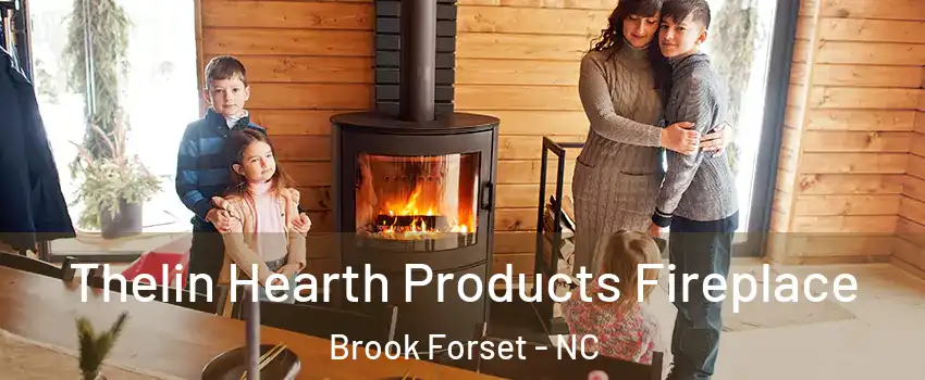 Thelin Hearth Products Fireplace Brook Forset - NC