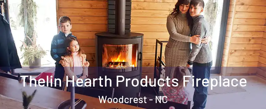 Thelin Hearth Products Fireplace Woodcrest - NC