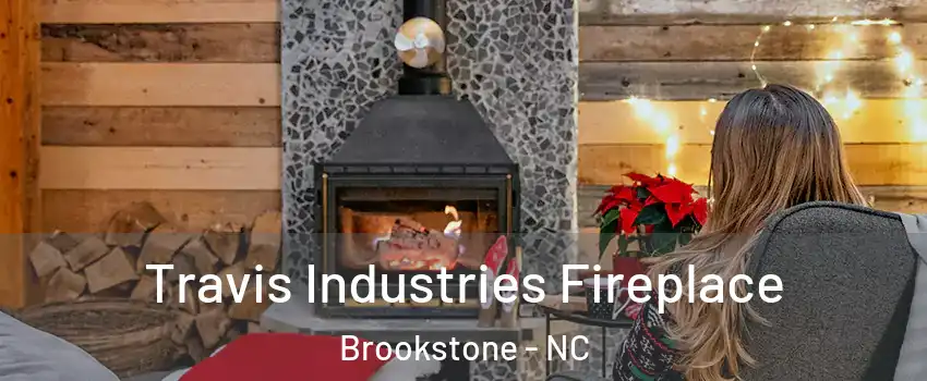 Travis Industries Fireplace Brookstone - NC