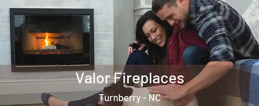 Valor Fireplaces Turnberry - NC