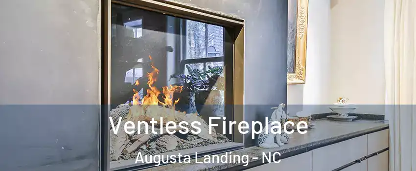 Ventless Fireplace Augusta Landing - NC