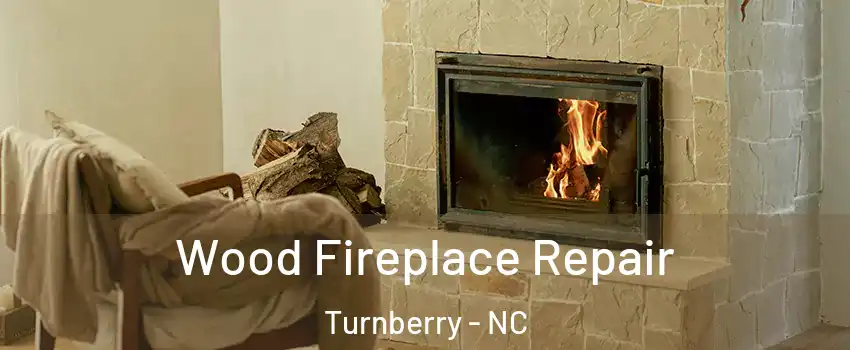 Wood Fireplace Repair Turnberry - NC