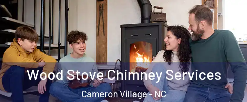 Wood Stove Chimney Services Cameron Village - NC