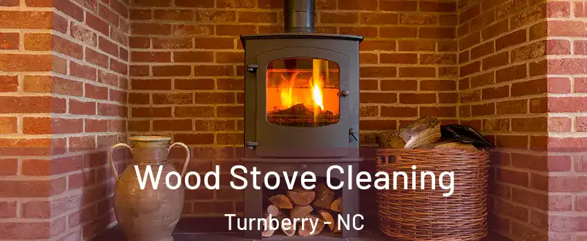 Wood Stove Cleaning Turnberry - NC